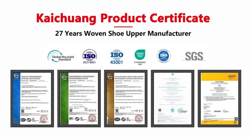 Kaichuang shoe upper manufacturer Product Certificate