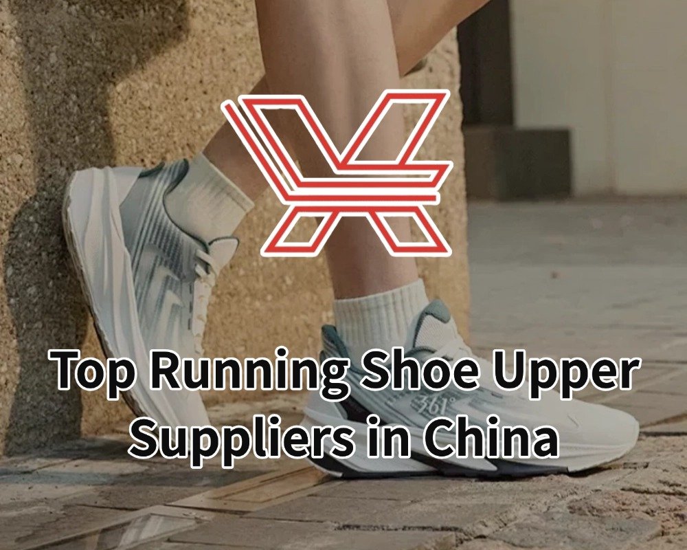Top Running Shoe Upper Suppliers in China